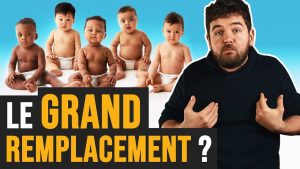 Le grand remplacement - La preuve par les chiffres ?  - Immigration Osons causer Racisme Vid&eacute;o