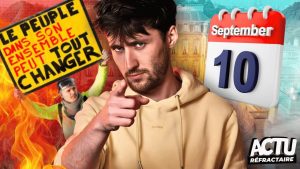5 analyses pour comprendre le 10 septembre 🔥 (Gr&egrave;ve, Blocage, Assembl&eacute;e&hellip;)  - 10 septembre Blocages Entraide Gr&egrave;ve Initiatives Vid&eacute;o