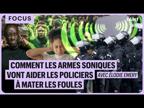 Comment les armes soniques vont aider les policiers à mater les foules  - Armes Armes sonores Libertés individuelles Manifestation Police