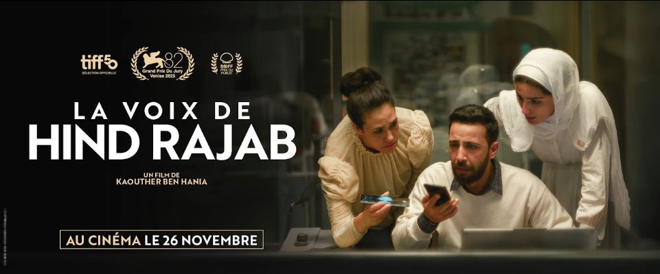 La Voix de Hind Rajab – "La voix de Gaza qui appelait à l’aide"  - Cinéma Croissant‑Rouge Gaza Génocide à Gaza Hind Rajab Kaouther Ben Hania